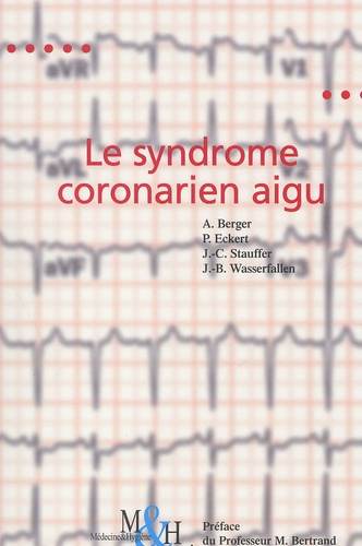 Emprunter Le syndrome coronarien aigu livre