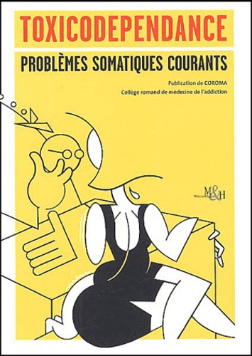 Emprunter Toxicodépendance : problèmes somatiques courants livre