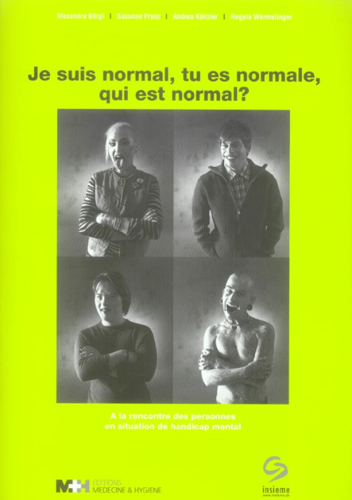Emprunter Je suis normal, tu es normale, qui est normal ? livre