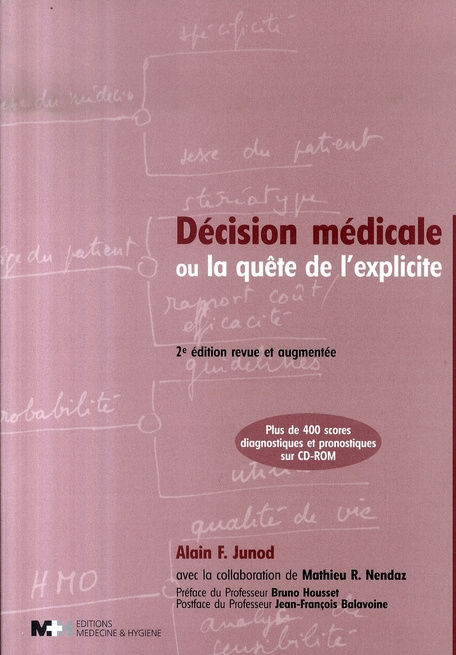 Emprunter Décision médicale. Ou la quête de l'explicite, 2e édition revue et augmentée, avec 1 CD-ROM livre