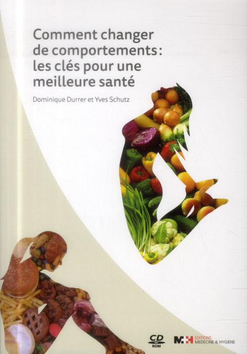 Emprunter Comment changer de comportements : les clés pour une meilleure santé. Avec 1 CD-ROM livre