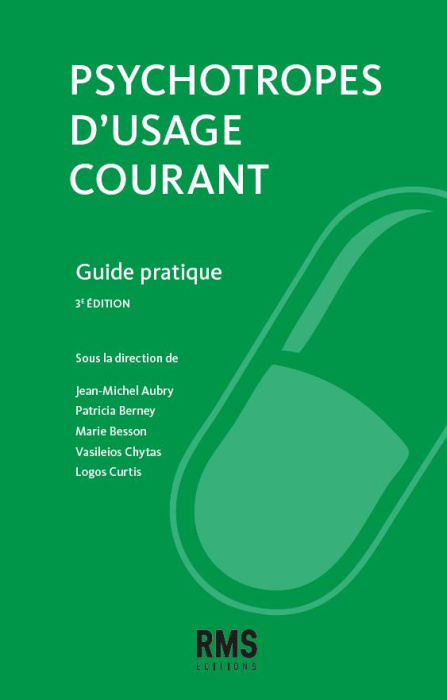 Emprunter Psychotropes d'usage courant. Guide pratique, 3e édition livre