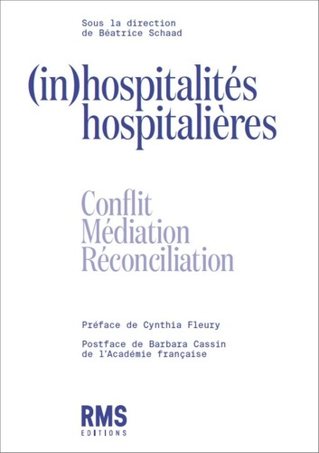 Emprunter (In)hospitalités hospitalières. Conflit, médiation, réconciliation livre