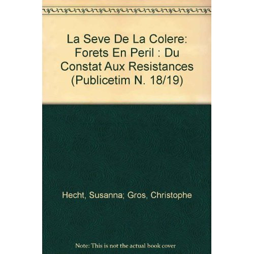 Emprunter La Seve De La Colere livre