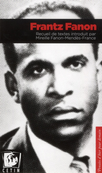 Emprunter Frantz Fanon. Recueil de textes livre