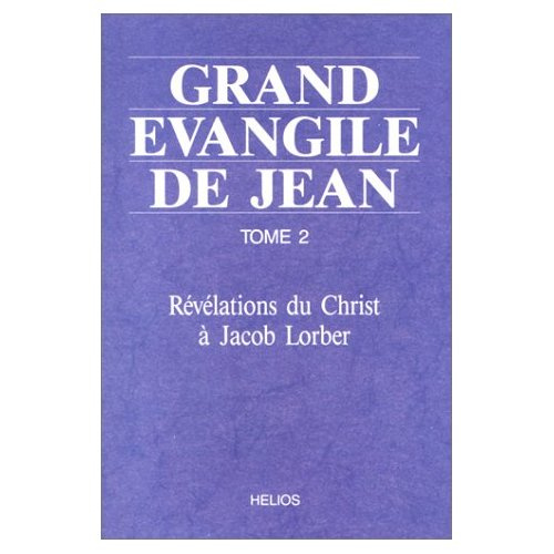 Emprunter GRAND EVANGILE DE JEAN - T. 2 livre
