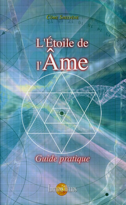 Emprunter L'Etoile de l'Ame. Guide pratique livre