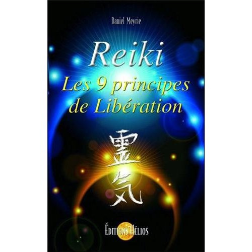 Emprunter Reiki. Les 9 principes de libération livre