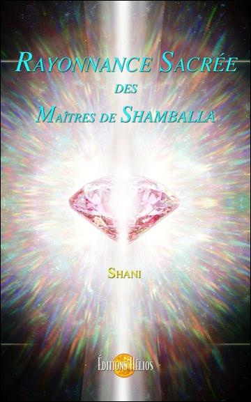 Emprunter Rayonnance sacrée des Maîtres de Shamballa livre