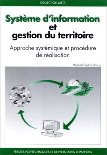 Emprunter Système d'information et gestion du territoire. Approche systématique et procédure de réalisation livre