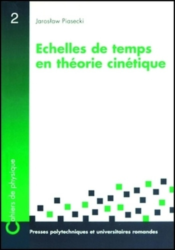 Emprunter Échelles de temps en théorie cinétique livre