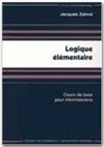 Emprunter LOGIQUE ELEMENTAIRE. Cours de base pour informaticiens livre