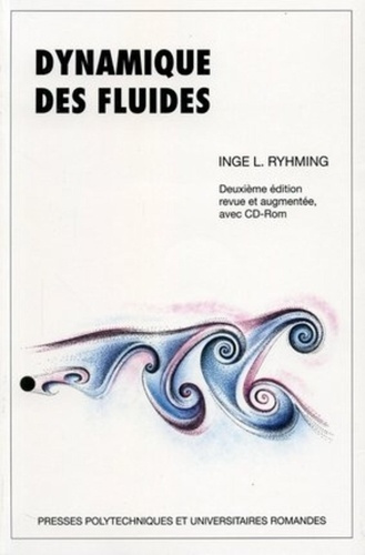 Emprunter Dynamique des fluides. Un cours de base du deuxième cycle universitaire, 2e édition revue et augment livre