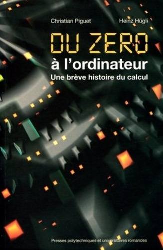 Emprunter Du zéro à l'ordinateur. Une brève histoire du calcul livre
