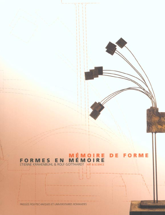 Emprunter Mémoire de forme, formes en mémoire. Art & science livre