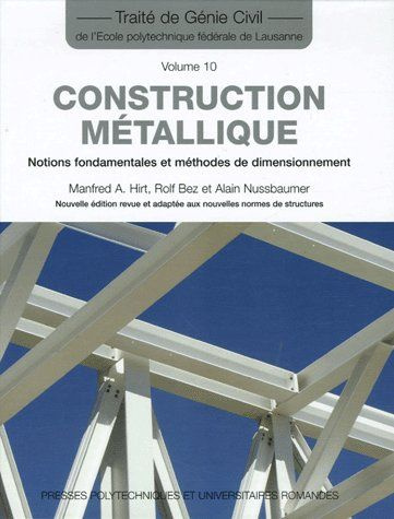 Emprunter Construction métallique. Notions fondamentales et méthodes de dimensionnement livre