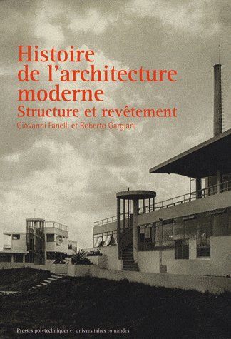 Emprunter Histoire de l'architecture moderne. Structure et revêtement livre
