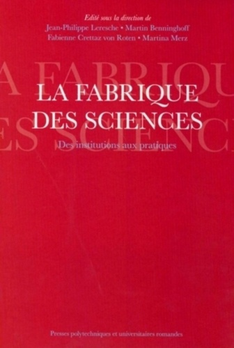 Emprunter La fabrique des sciences. Des institutions aux pratiques livre