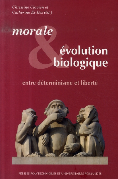 Emprunter Morale et évolution biologique. Entre déterminisme et liberté livre