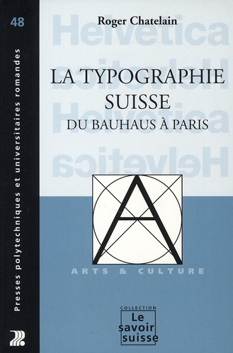 Emprunter La typographie suisse. Du Bauhaus à Paris livre