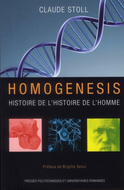Emprunter Homogenesis. Histoire de l'histoire de l'homme livre