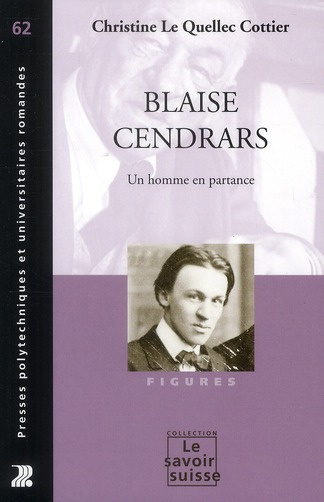 Emprunter Blaise Cendrars. Un homme en partance livre