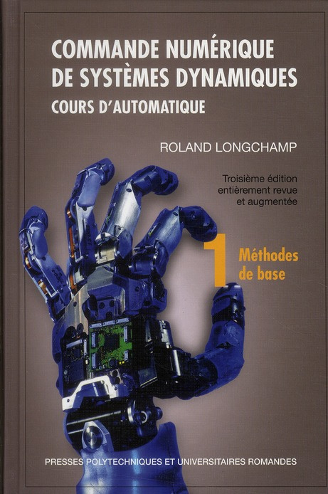 Emprunter Commande numérique de systèmes dynamiques. Tome 1, Méthodes de base, 3e édition revue et augmentée, livre