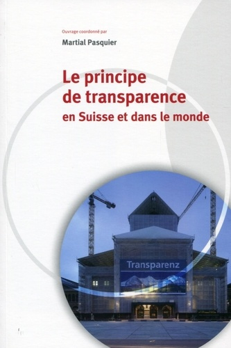 Emprunter Le principe de transparence en Suisse et dans le monde livre
