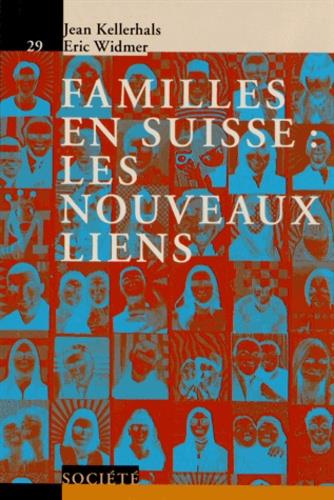 Emprunter Familles en Suisse : les nouveaux liens livre