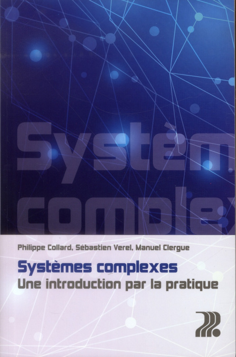 Emprunter Systèmes complexes. Une introduction par la pratique livre
