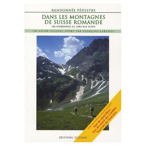 Emprunter RANDONNEE PEDESTRE - DANS LES MONTAGNES SUISSE ROMANDE livre