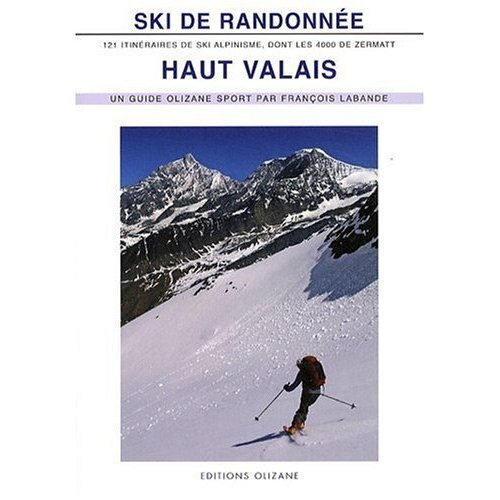 Emprunter SKI DE RANDONNEE HAUT VALAIS 2E EDITION livre