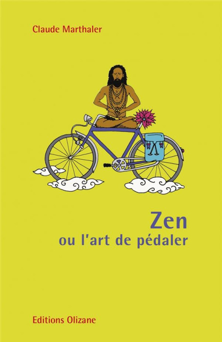 Emprunter Zen ou l'art de pédaler livre