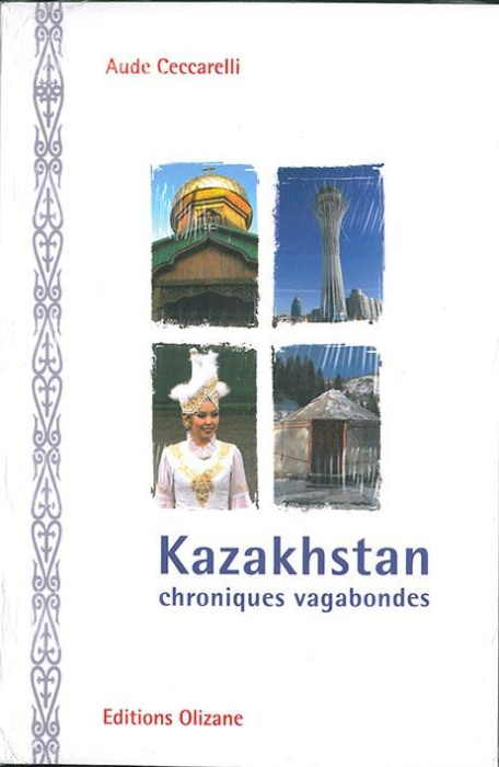 Emprunter Kazakhstan chroniques vagabondes livre