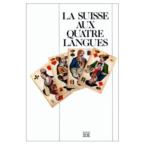 Emprunter LA SUISSE AUX QUATRE LANGUES livre