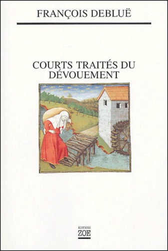 Emprunter Courts traités du dévouement livre