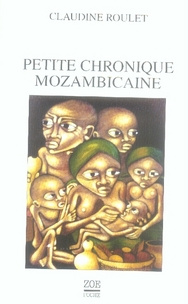 Emprunter Petite chronique mozambicaine livre