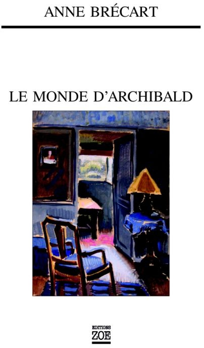 Emprunter Le monde d'Archibald livre