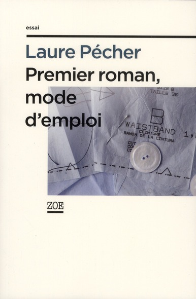 Emprunter Premier roman, mode d'emploi livre