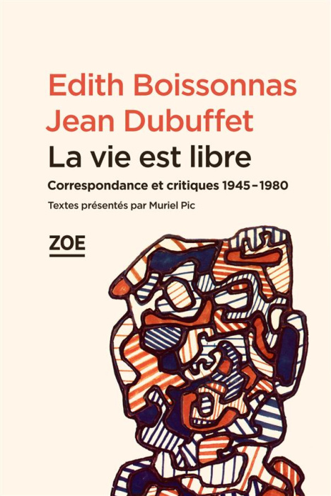Emprunter La vie est libre. Correspondance et critiques 1945-1980 livre