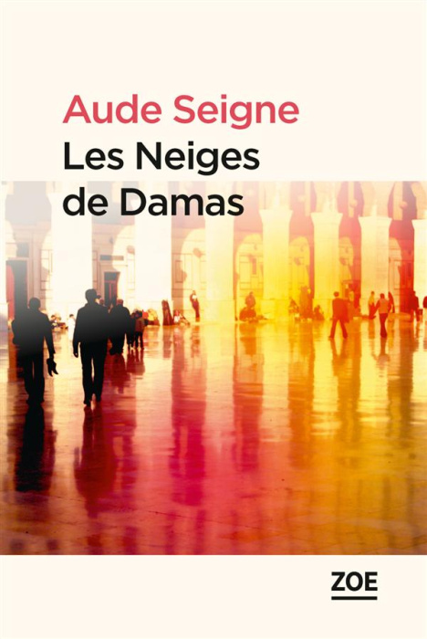 Emprunter Les neiges de Damas livre