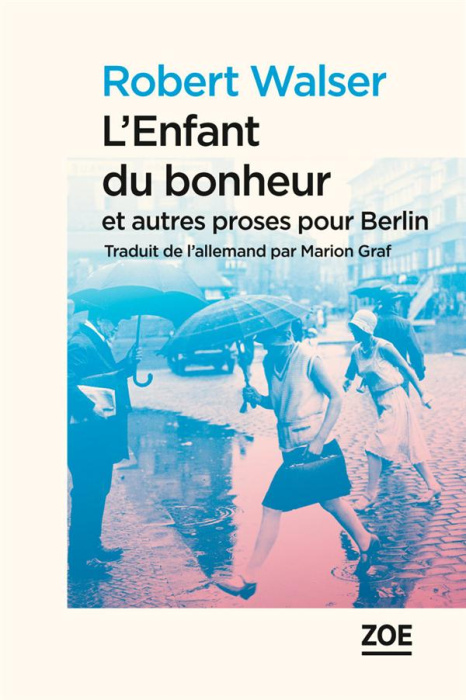 Emprunter L'enfant du bonheur et autres proses pour Berlin livre