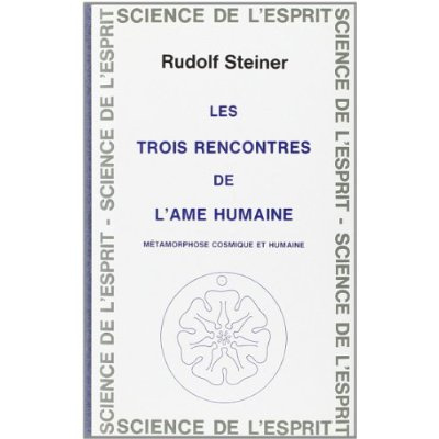 Emprunter Trois Rencontres De L'Ame Humaine livre