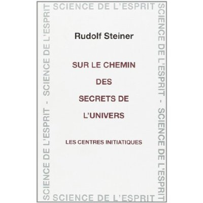 Emprunter Sur Le Chemin Des Secrets De L'Univers - Centres Initiatique livre