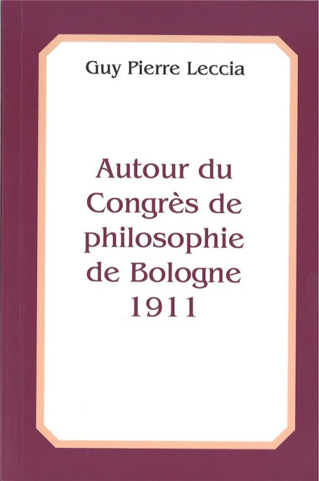 Emprunter Autour du congrès de philosophie de Bologne 1911 livre