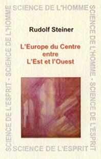 Emprunter L'Europe Du Centre Entre L'Est Et L'Ouest livre