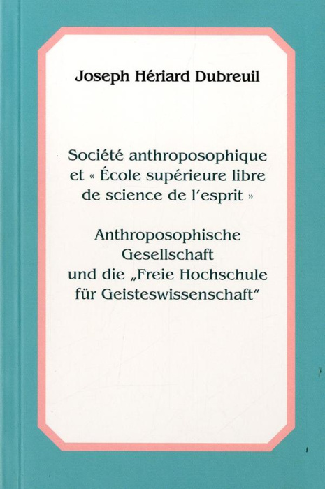 Emprunter Societe Anthroposophique Et Ecole Superieure Libre De Science De L'Esprit livre