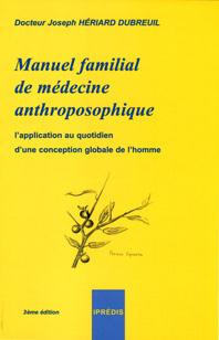Emprunter Manuel Familial De Médecine Anthroposophique livre