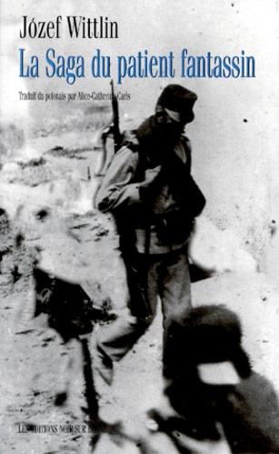 Emprunter La saga du patient fantassin livre