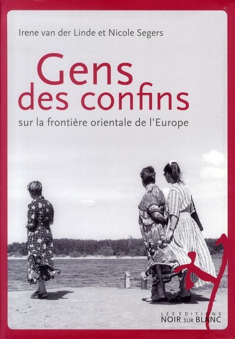 Emprunter Gens des confins. Sur la frontière orientale de l'Europe livre